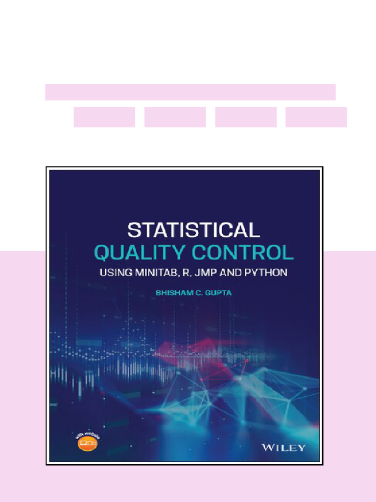 Statistical Quality Control Using MINITAB R JMP and Python 1st Edition ...