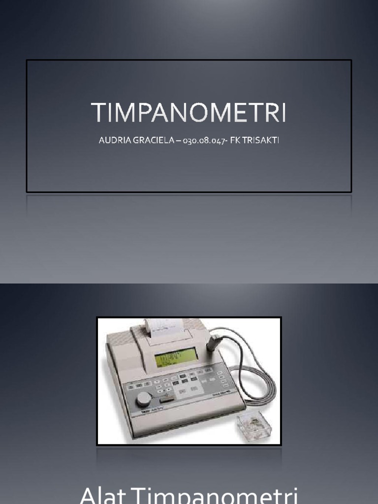 Timpanometri: Diagnosa Telinga Tengah | PDF