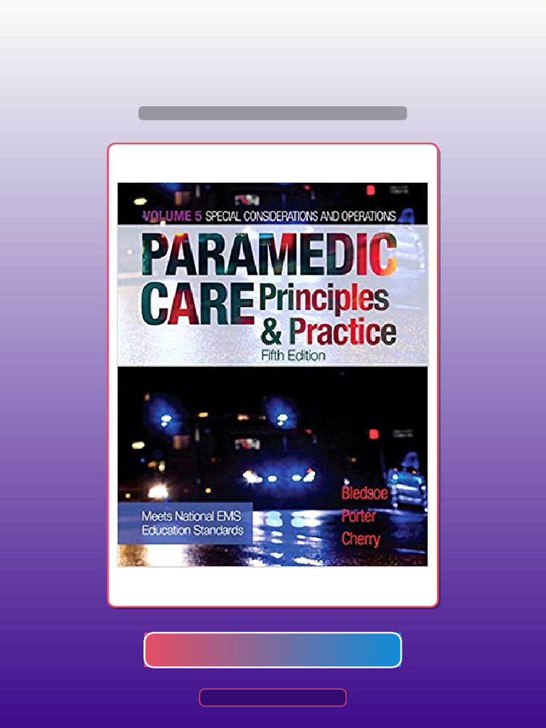 Test Bank For Paramedic Care Principles Practice Volume 5 5th Edition ...