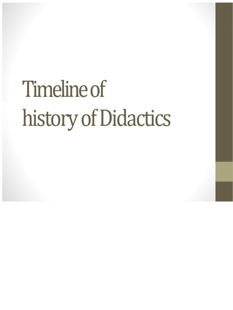Timeline of Didactics | PDF | John Dewey | Pedagogy