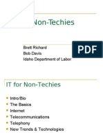 IT For Non-Techies: Brett Richard Bob Davis Idaho Department of Labor