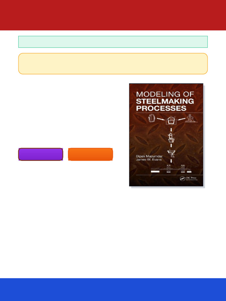 Modeling of Steelmaking Processes 1st Edition Dipak Mazumdar Ebook ...