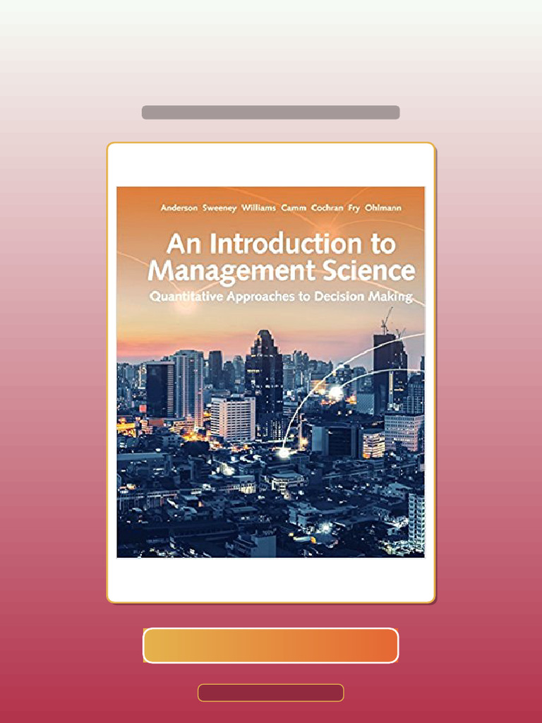 Test Bank for an Introduction to Management Science Quantitative ...
