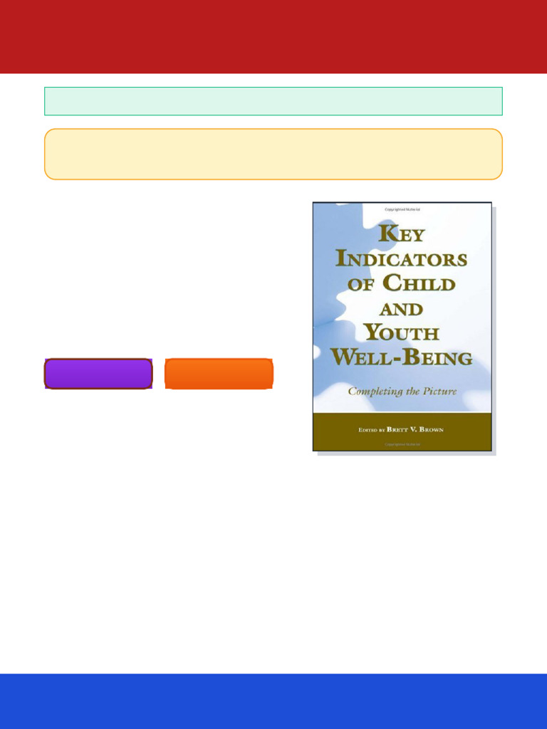 Key Indicators of Child and Youth Well Being Completing The