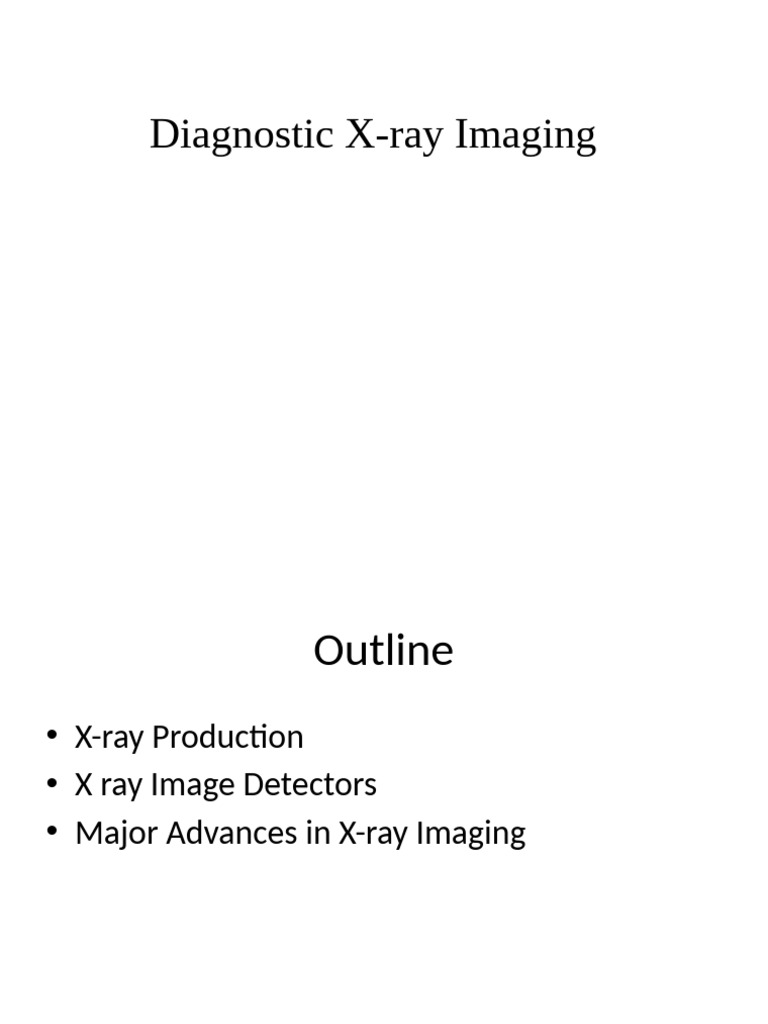 X-ray Imaging: Techniques and Advances | PDF | X Ray | Radiography