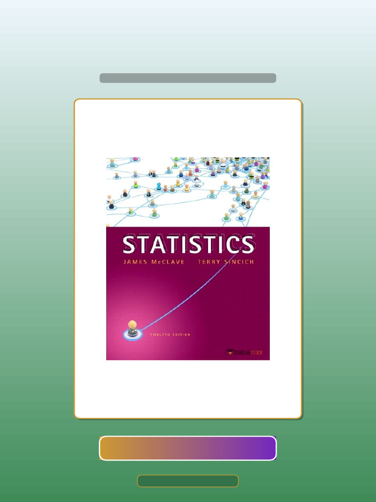 Test Bank For Statistics 12E 12th Edition 0321891910 | PDF ...