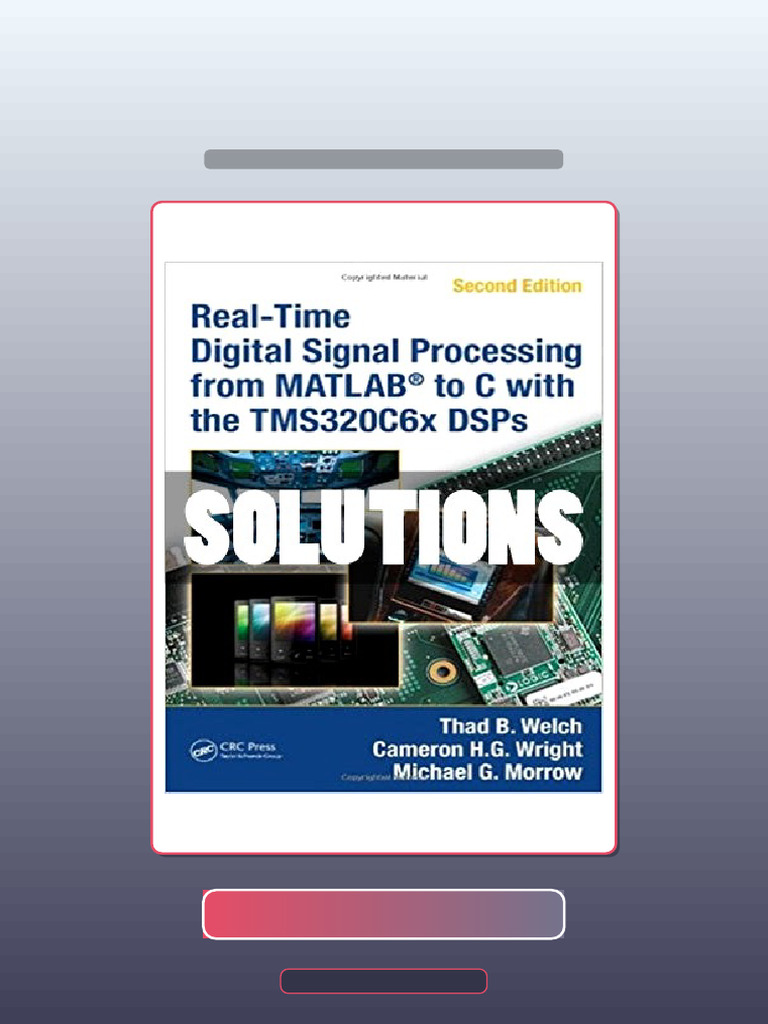 Real Time Digital Signal Processing From MATLAB To C With The TMS320C6x ...