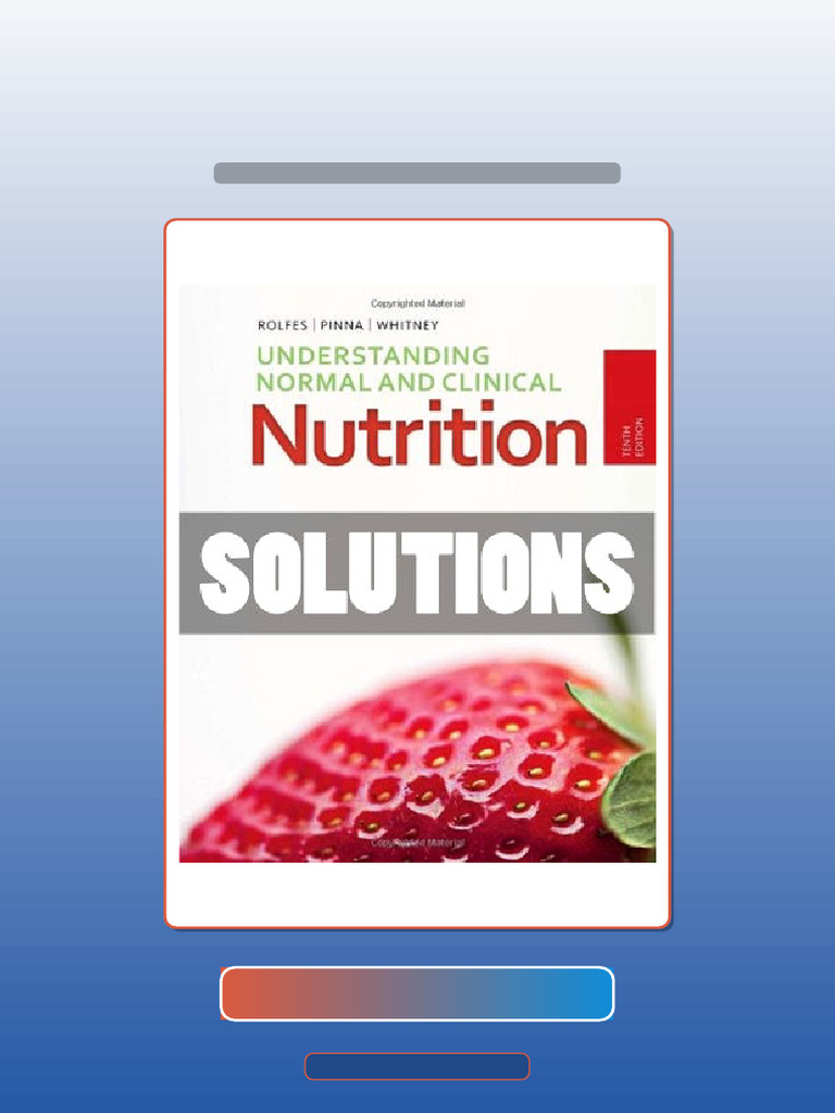 Understanding Normal and Clinical Nutrition 10 Ed Rolfes Ebook and