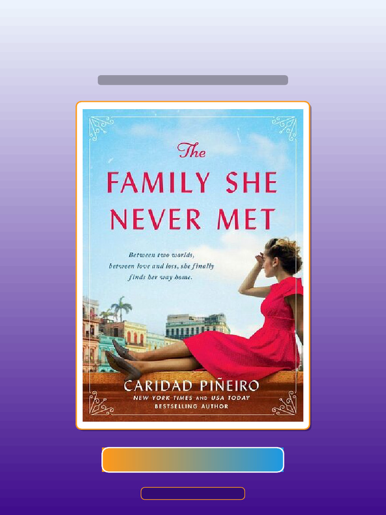 Test Bank of the Family She Never Met Caridad Pineiro PDF Multiple
