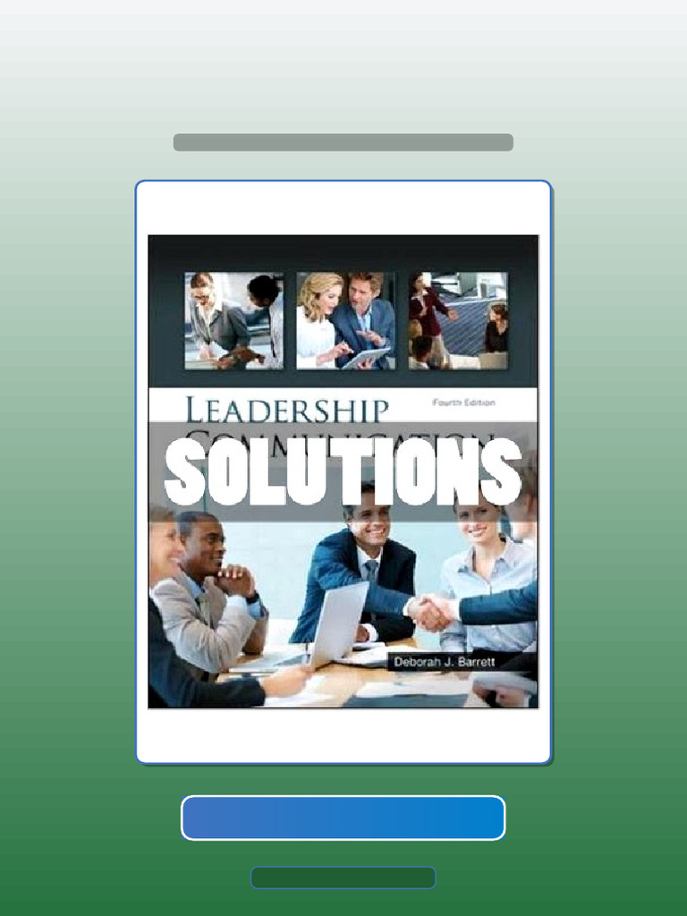 Solutions Leadership Communication 4 Ed Barrett eBook and TestBank ...