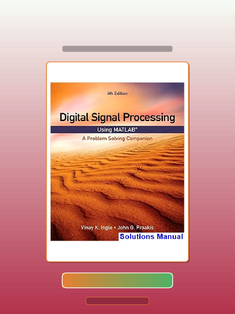 Digital Signal Processing Using MATLAB a Problem Solving Companion 4th ...