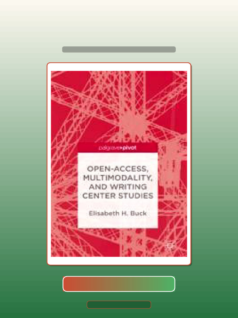 OpenAccess Multimodality and Writing Center Studis 1st Edition HQ File ...