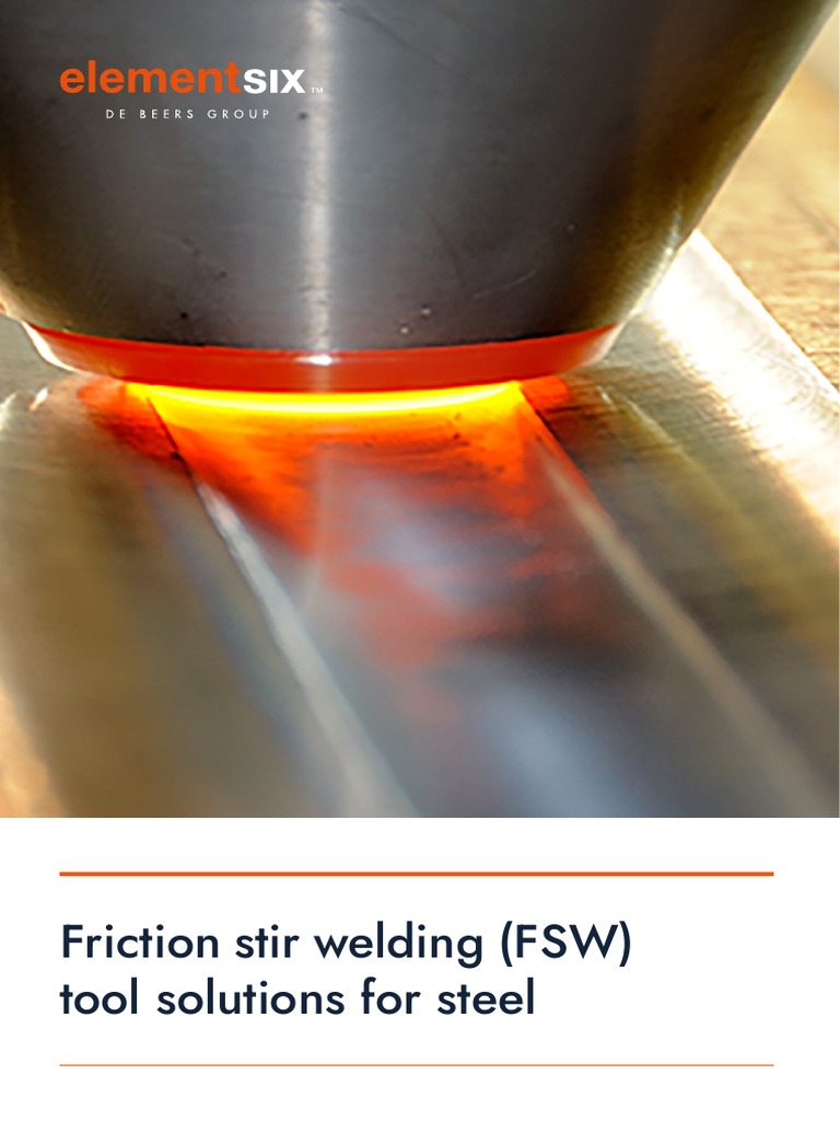FSW Tool Solutions for Steel by E6 | PDF | Welding | Construction