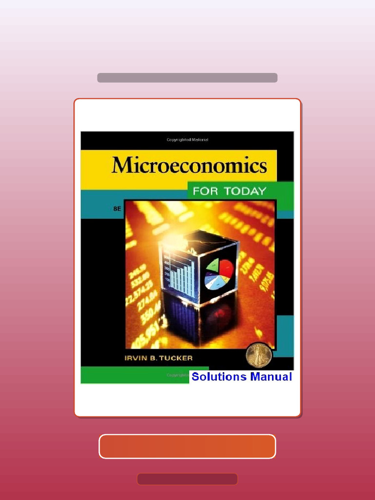 Test Bank of Microeconomics For Today 8th Edition Tucker | PDF