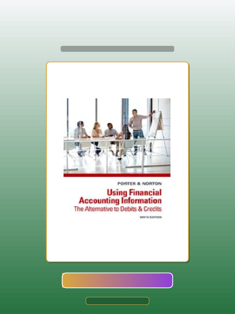 Test Bank For Using Financial Accounting Information The Alternative To ...