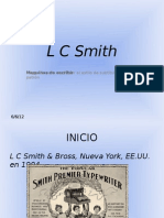 L C Smith & Bross