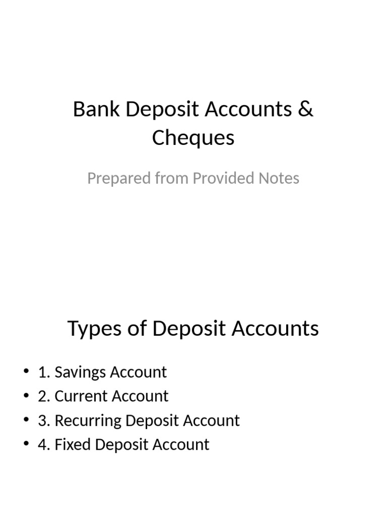Types of Bank Deposit Accounts & Cheques | PDF