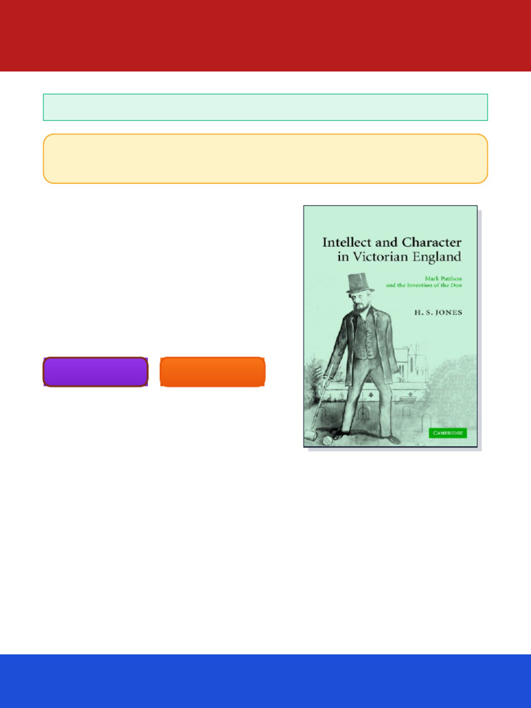 Intellect and Character in Victorian England Mark Pattison and the ...