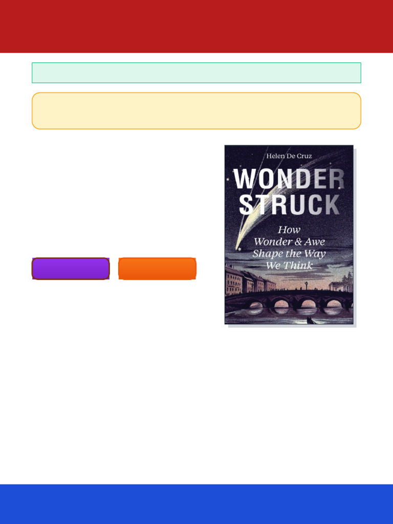 Wonderstruck how wonder and awe shape the way we think 1st Edition ...