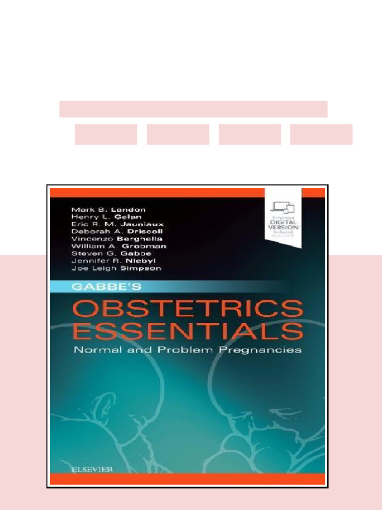 Gabbe's Obstetrics Essentials: Normal & Problem Pregnancies 1st Edition ...