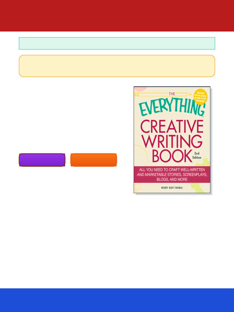The Everything Creative Writing Book 2nd Edition Wendy Burt-Thomas ...