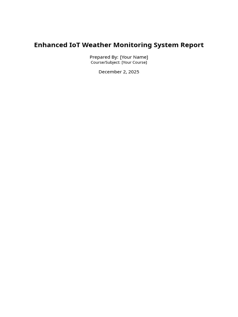 IoT Weather Monitoring System Report | PDF | Internet Of Things | Wi Fi