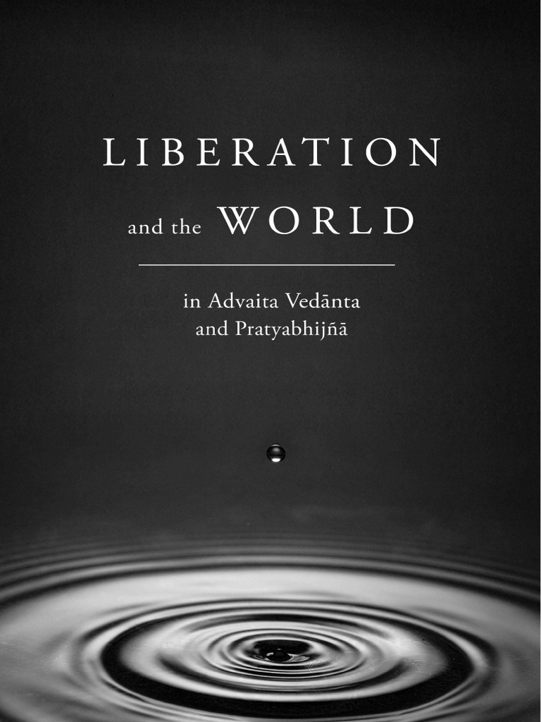Liberation in Indian Non-Dualism | PDF | Advaita Vedanta | Brahman