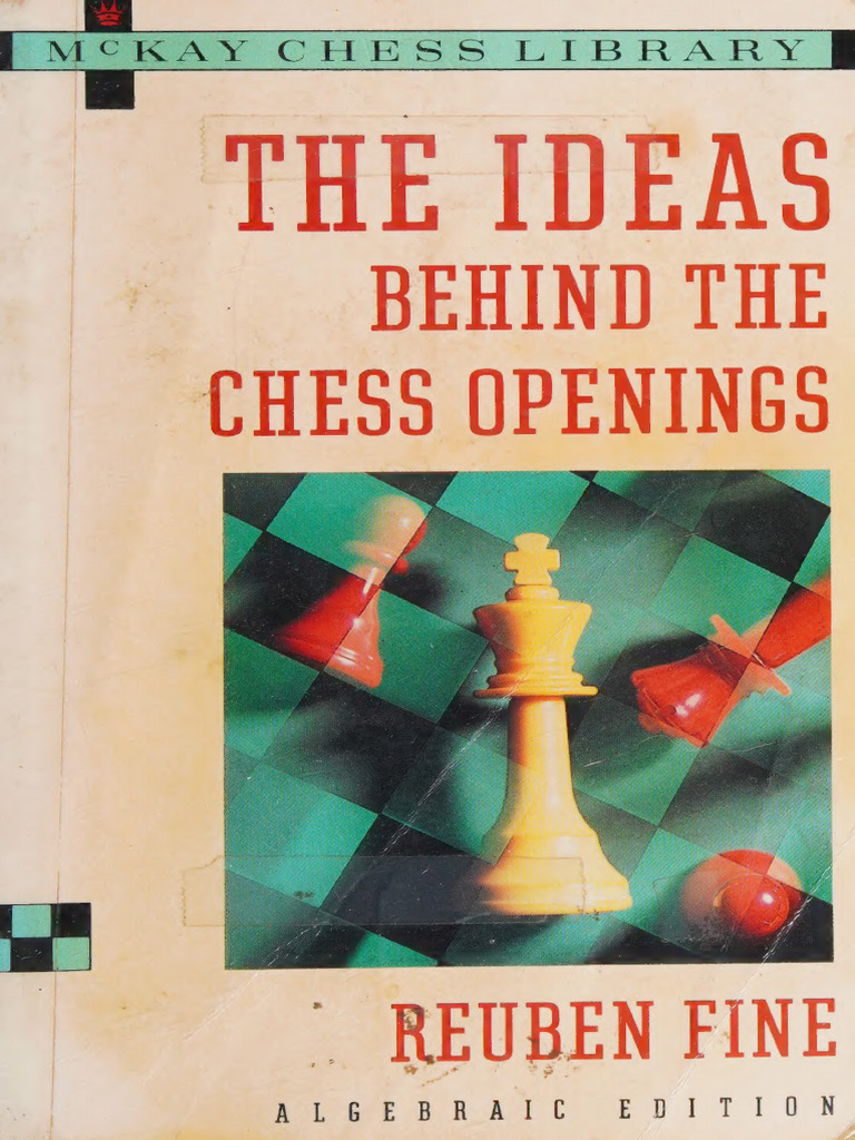 Chess Openings Explained by Reuben Fine | PDF | Chess | Traditional ...