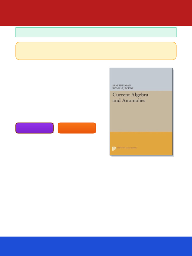 Current Algebra and Anomalies Sam Treiman Ebook Collectors Digital ...