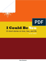 I Could Be: 10 Short Stories On Love, Loss, and Life