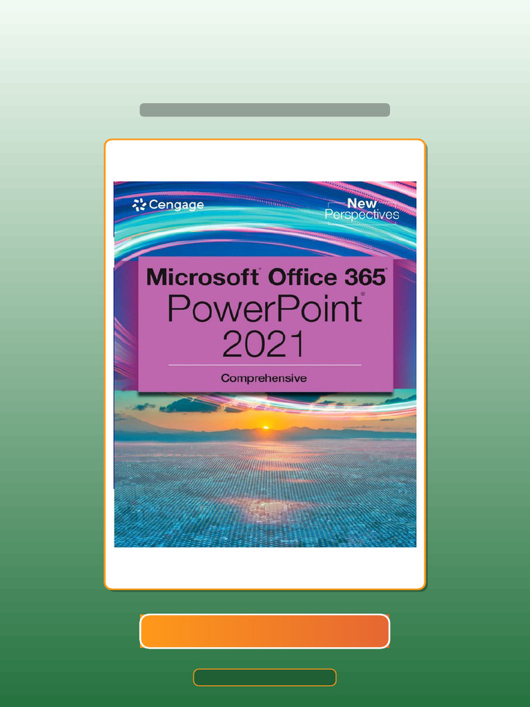 Microsoft Office 365 Power Point 2021 Comprehensive 1st Edition ...