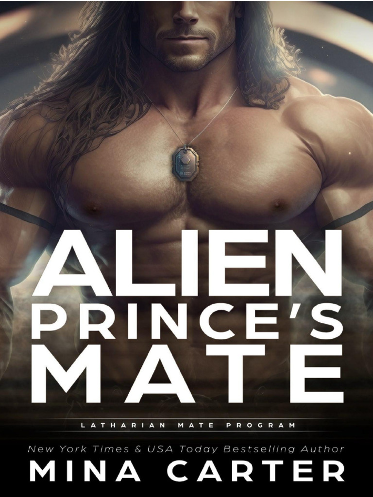 01 - Alien Prince's Mate + Bono - Latharian Mate Program - Mina Carter ...