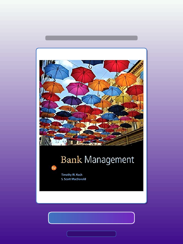 Bank Management 8th Edition by Timothy W Koch Ebook and TestBank Bundle ...
