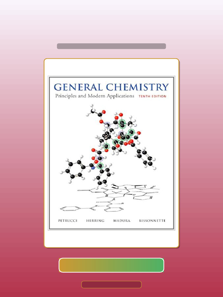 General Chemistry Principles and Modern Applications 10th Edition by Ralph H Petrucci eBook and ...