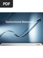 Dysfunctional Behaviour