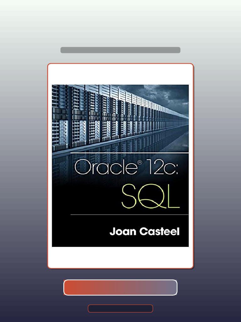 Oracle 12C SQL 3rd Edition by Joan Casteel Ebook and TestBank Bundle ...