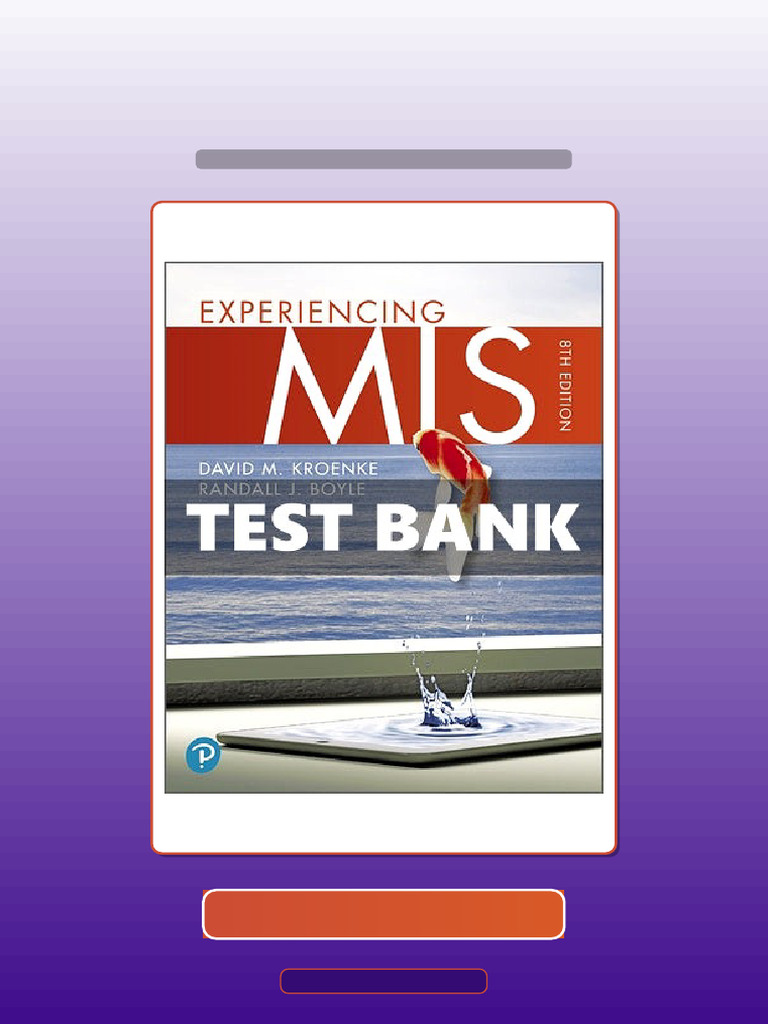 Experiencing MIS 5 Ed Kroenke Ebook and TestBank Bundle | PDF ...