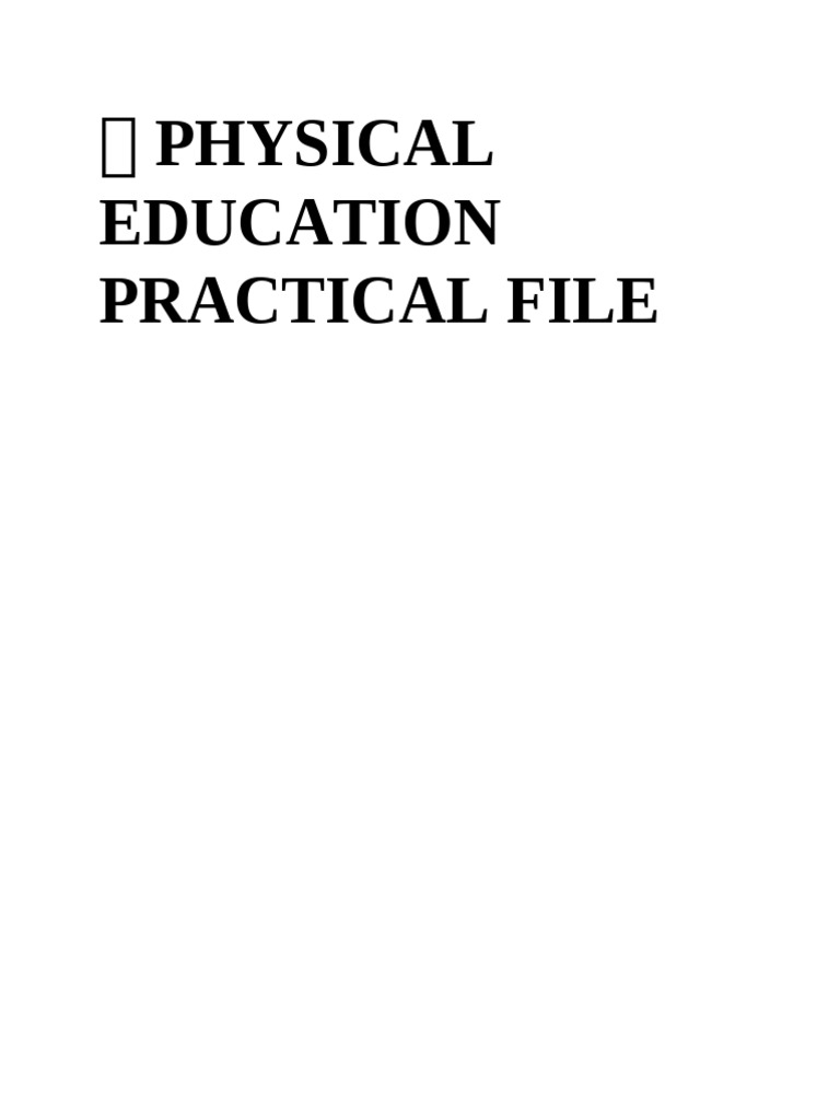 ? Physical Education Practical File | PDF | Forward (Association ...