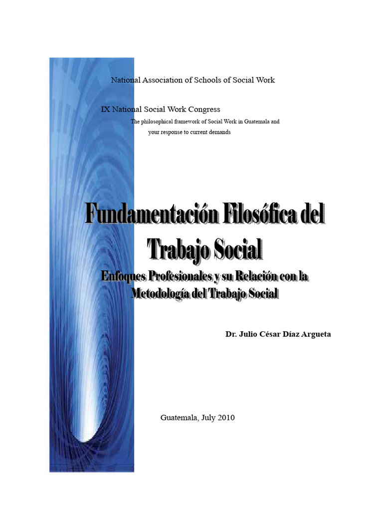 Philosophical Foundation of Social Work. Dr. Julio Cesar Diaz | PDF ...
