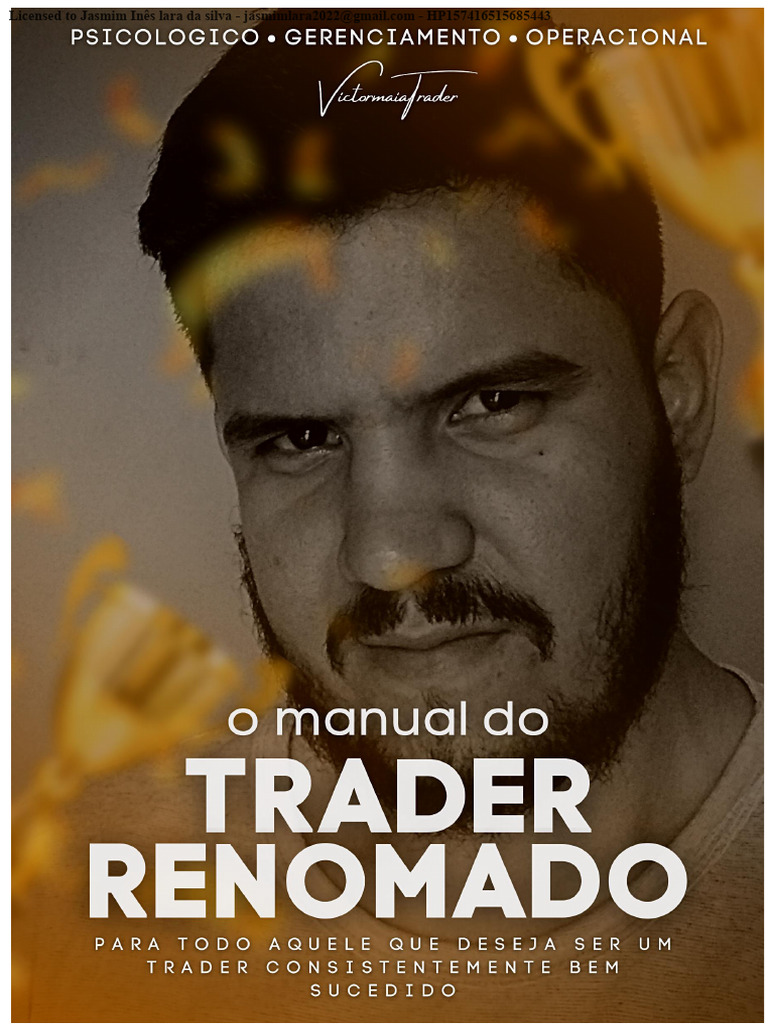 The Renowned Trader Manual - Victor Maia Trader PDF | PDF | Mind | Fear