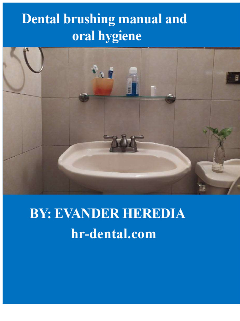 Dental Brushing & Hygiene Guide | PDF | Oral Hygiene | Toothbrush