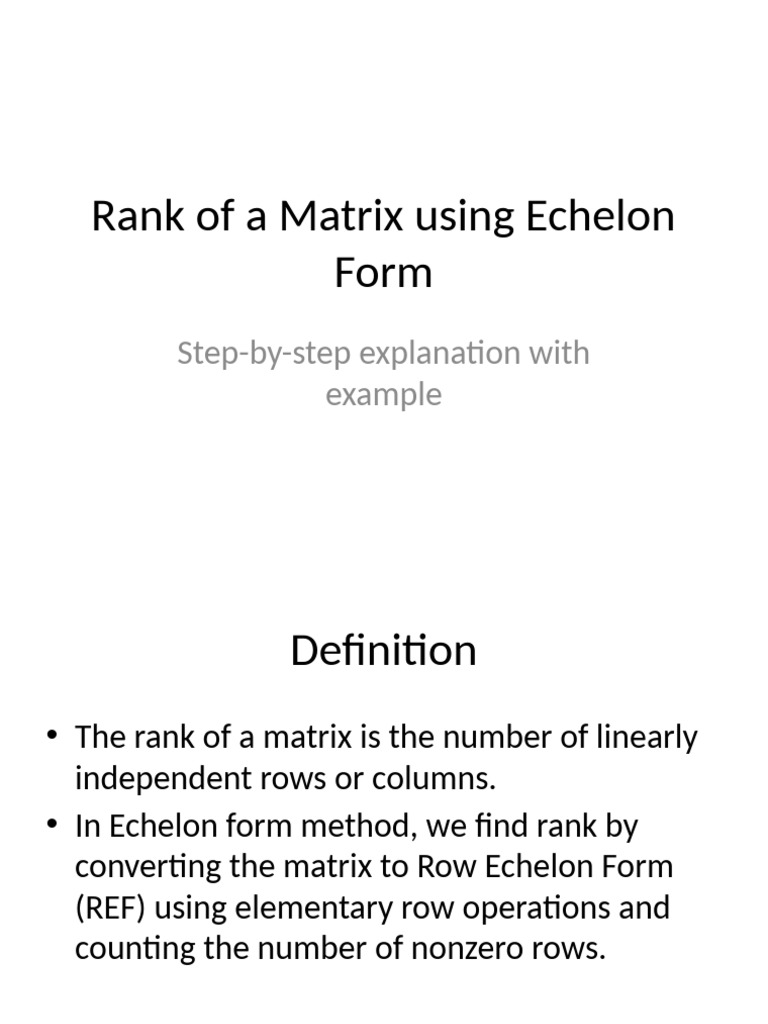 Matrix Rank via Echelon Form Explained | PDF