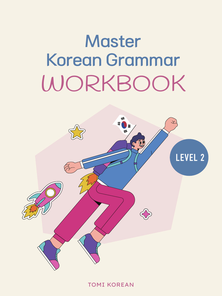 Korean Grammar Level 2 Workbook | PDF | English Language | Korean Language