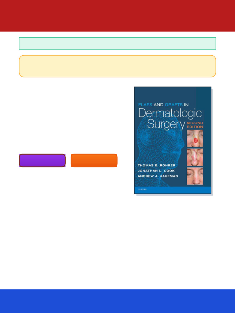 Review:: Flaps and Grafts in Dermatologic Surgery 2nd Edition Thomas E ...