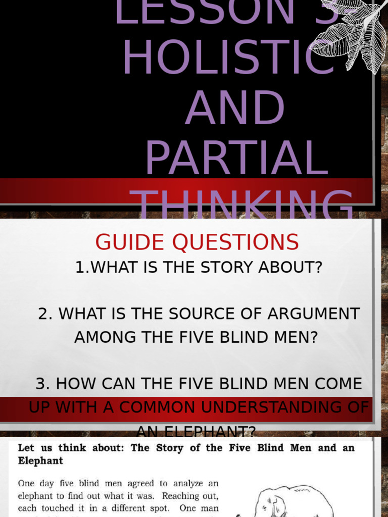 PHILOSOPHY LESSON 3: LESSON 3 - Holistic and Partial Thinking | PDF