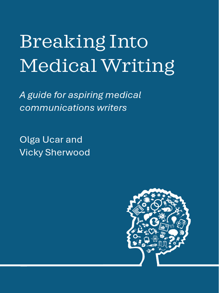 Guide to Starting in Medical Writing | PDF | Clinical Trial | Recruitment