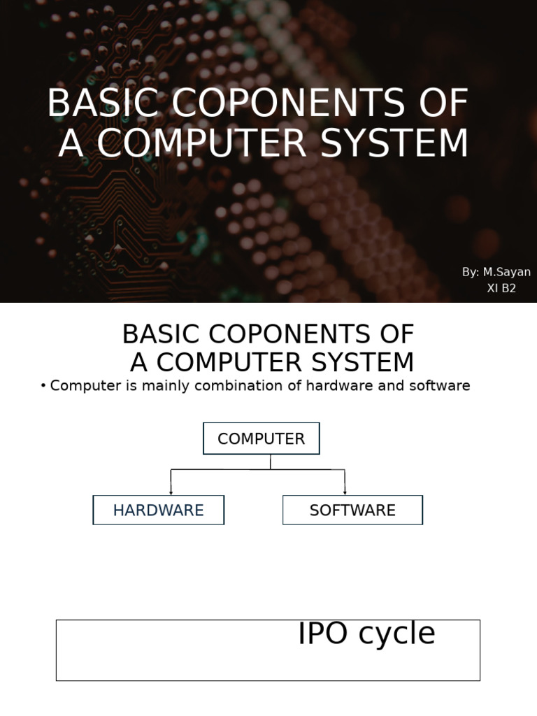 Key Components of a Computer System | PDF