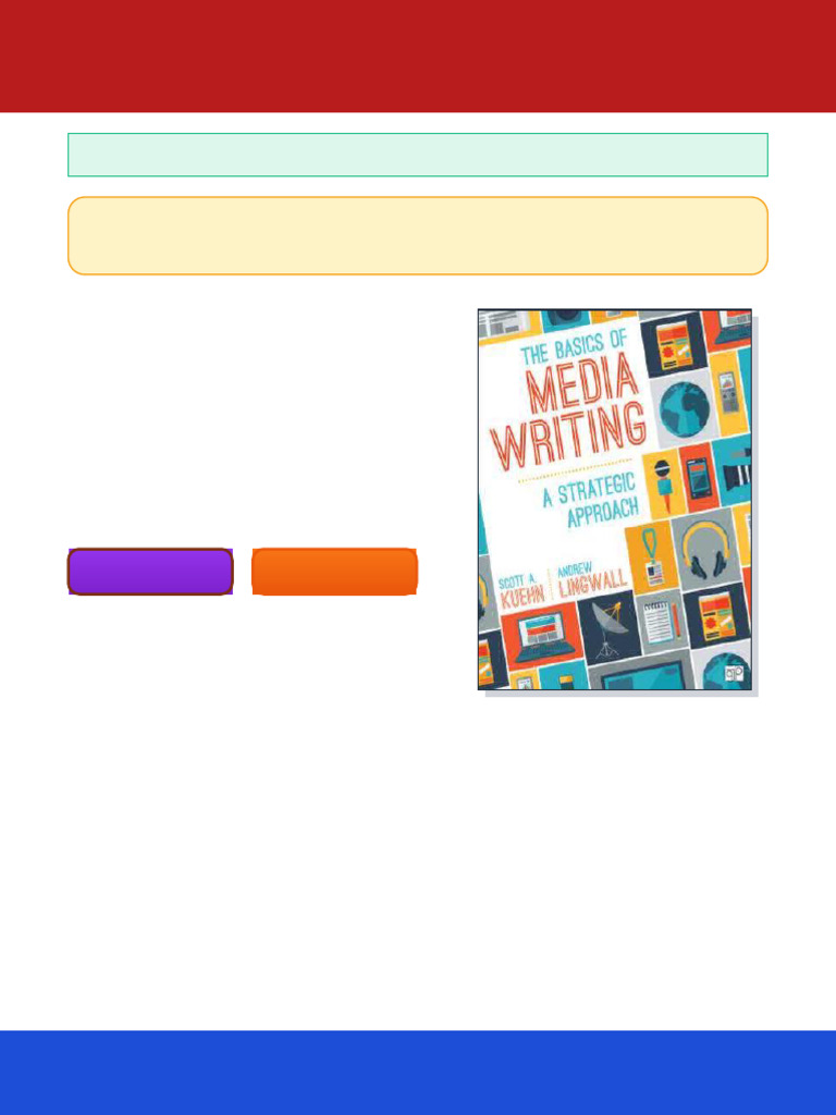 The Basics of Media Writing A Strategic Approach Scott A Kuehn Ebook Learning Optimized PDF ...