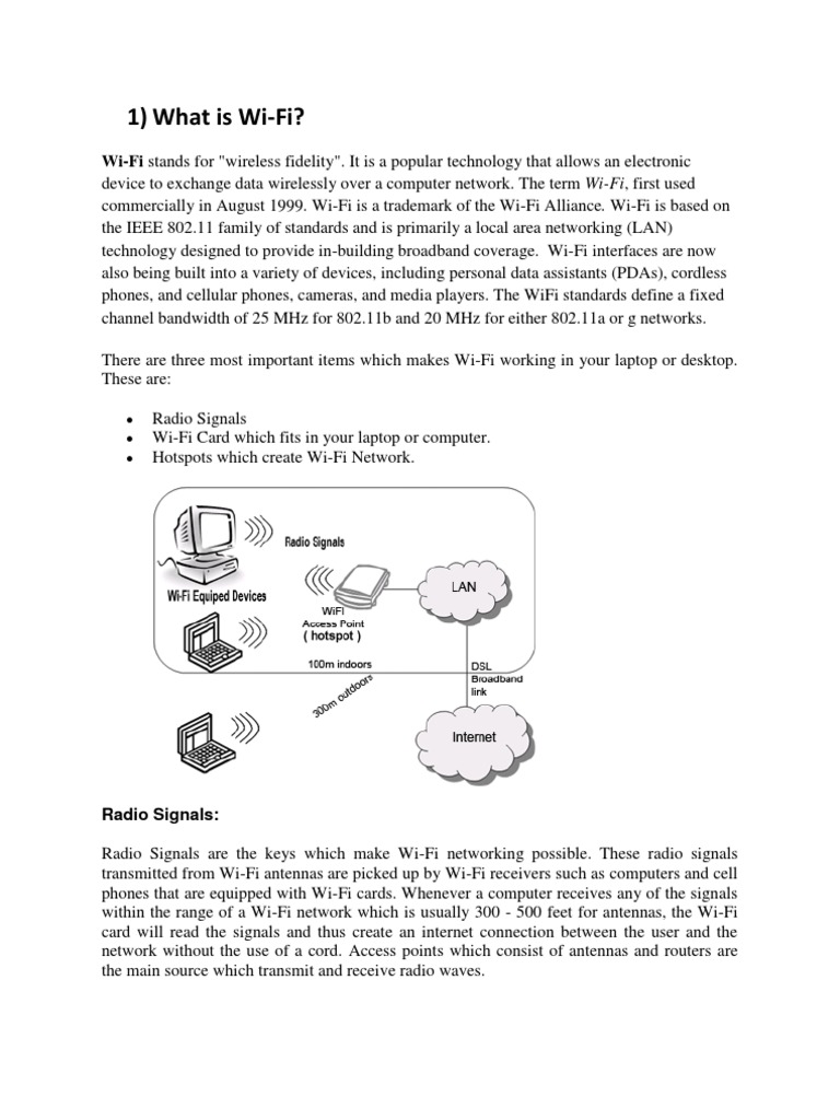 1) What Is WiFi? WiFi Stands For "Wireless Fidelity". It Is A