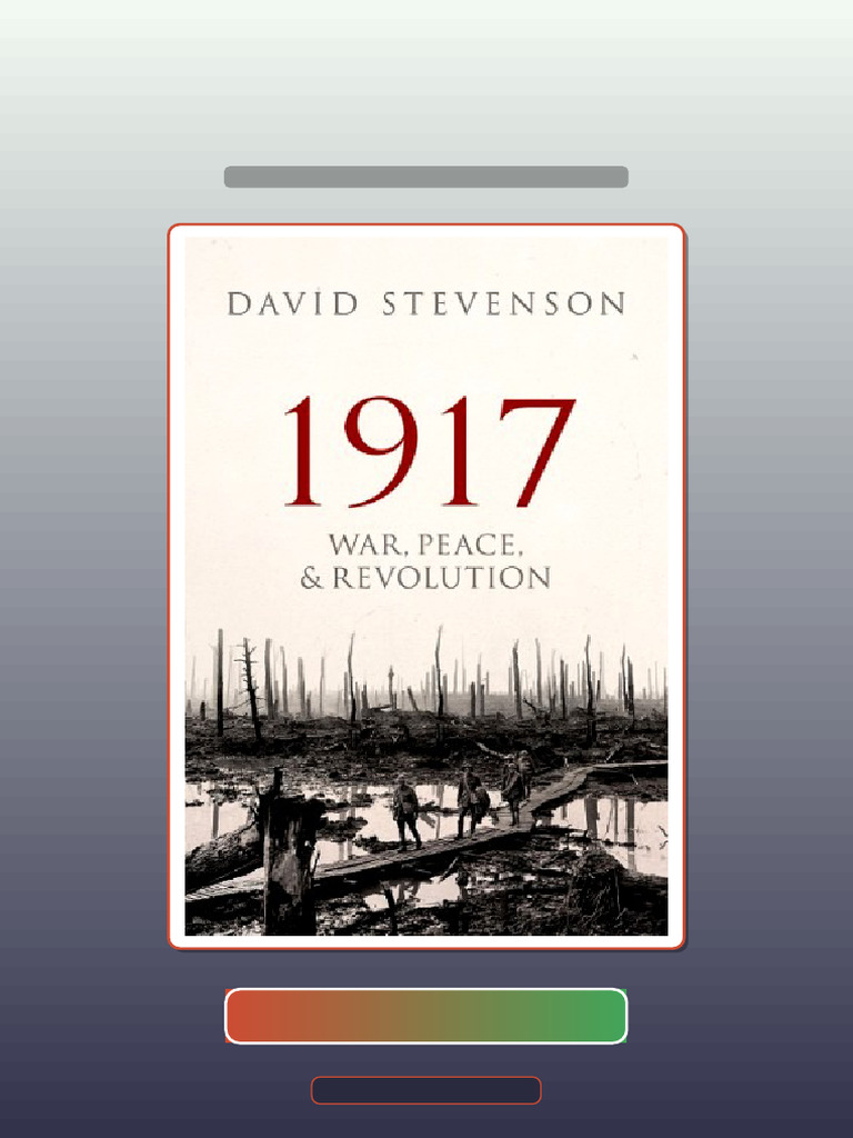 1917 War Peace and Revolution Stevenson HQ File Exam Prep | PDF